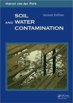 9780415893435 Soil and Water Contamination | Tweedehands, Boeken, Verzenden, Zo goed als nieuw, Marcel Van Der Perk