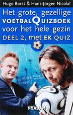 Het grote, gezellige voetbalquizboek voor het hele gezin 2, Verzenden, Gelezen, H. Borst