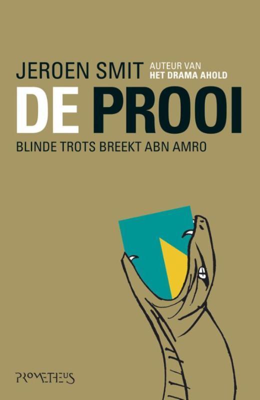 De prooi 9789044633832 Jeroen Smit, Boeken, Literatuur, Zo goed als nieuw, Verzenden