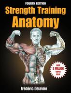 Strength Training Anatomy 9781718214866, Boeken, Zo goed als nieuw