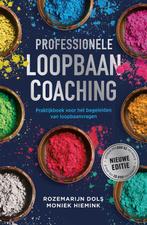 9789089657602 Professionele loopbaancoaching, Boeken, Verzenden, Nieuw, Rozemarijn Dols