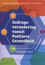 Gedragsverandering vanuit positieve gezondheid 9789046908273, Verzenden, Zo goed als nieuw, John Dierx