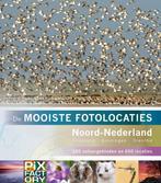 9789079588299 De mooiste fotolocaties 4 - Noord-Nederland, Verzenden, Zo goed als nieuw