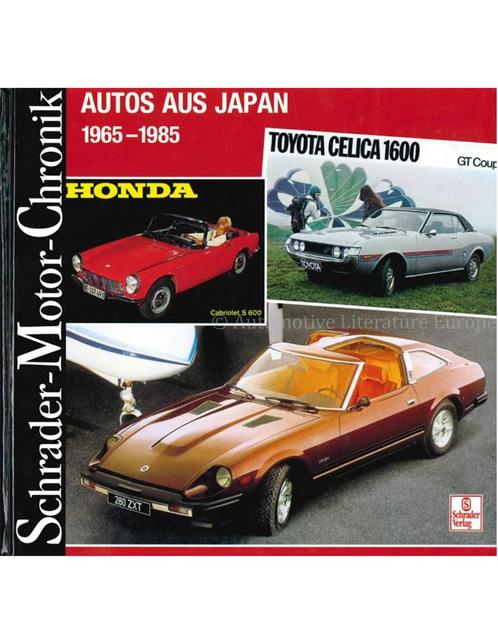 AUTOS AUS JAPAN 1965-1985 (SCHRADER MOTOR CHRONIK), Boeken, Auto's | Boeken