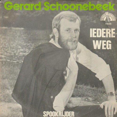Gerard Schoonebeek - Iedere weg + Spookrijder (Vinylsingle), Cd's en Dvd's, Vinyl | Nederlandstalig, Verzenden