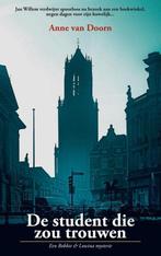 De student die zou trouwen / Een Robbie & Lowina mysterie, Boeken, Detectives, Verzenden, Gelezen, Anne van Doorn