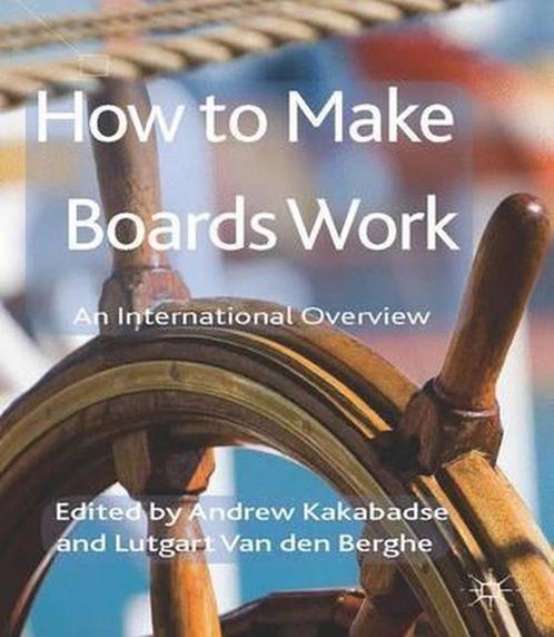 9781137275691 How To Make Boards Work | Tweedehands, Boeken, Schoolboeken, Zo goed als nieuw, Verzenden