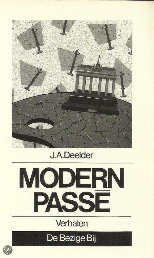 Modern passÃ© 9789023423744 Jules Deelder, Boeken, Romans, Gelezen, Verzenden