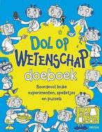 Dol op wetenschap doeboek 9789044737998 Deborah Petterson, Verzenden, Gelezen, Deborah Petterson