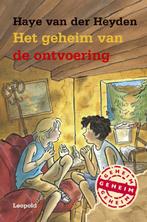 Het Geheim Van De Ontvoering 9789025850821, Boeken, Kinderboeken | Jeugd | onder 10 jaar, Gelezen, Haye van der Heyden, Verzenden