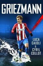 Griezmann 9781785782718 Luca Caioli, Verzenden, Gelezen, Luca Caioli