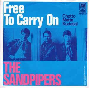 vinyl single 7 inch - The Sandpipers - Free To Carry On, Cd's en Dvd's, Vinyl Singles, Zo goed als nieuw, Verzenden
