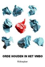 Orde Houden in het vmbo 9789490120016 R. Kneyber, Boeken, Studieboeken en Cursussen, Verzenden, Gelezen, R. Kneyber