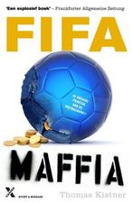 Fifa maffia 9789401602044 Thomas Kistner, Verzenden, Zo goed als nieuw, Thomas Kistner