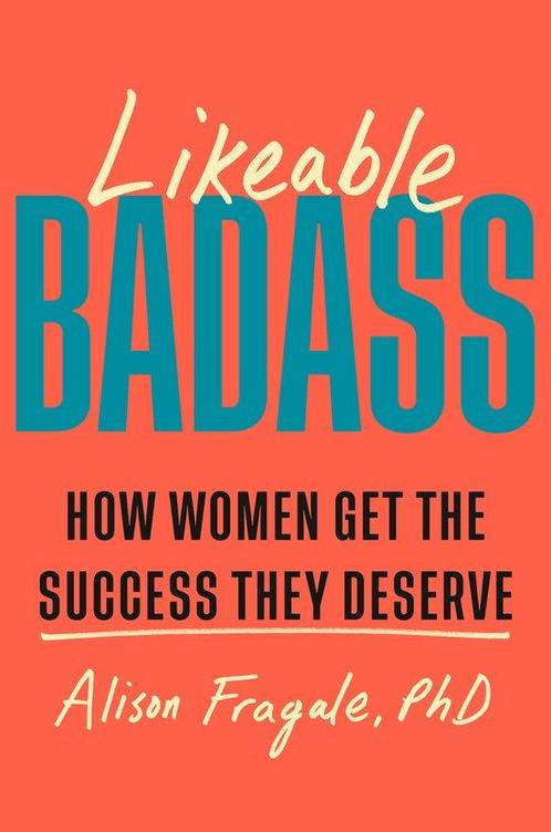 9780385551281 Likeable Badass Alison Fragale, Boeken, Economie, Management en Marketing, Nieuw, Verzenden