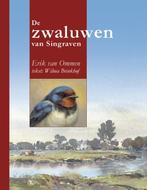 De zwaluwen van Singraven 9789050113847 Erik van Ommen, Gelezen, Erik van Ommen, Wilma Brinkhof, Verzenden