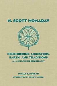 N. Scott Momaday: Remembering Ancestors, Earth,. Morgan, Boeken, Biografieën, Zo goed als nieuw, Verzenden