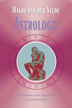 Astrologie 9789063781613 Halbe van der Velde, Boeken, Esoterie en Spiritualiteit, Gelezen, N.v.t., Halbe van der Velde, Verzenden