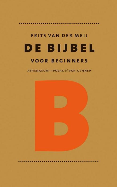 De bijbel voor beginners 9789025334215 F. van der Meij, Boeken, Godsdienst en Theologie, Gelezen, Verzenden