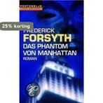 Das Phantom von Manhattan 9783442554706 Frederick Forsyth, Boeken, Verzenden, Gelezen, Frederick Forsyth