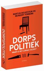 Dorpspolitiek, Zo goed als nieuw, Martijn Bolkestein ; Meindert Fennema