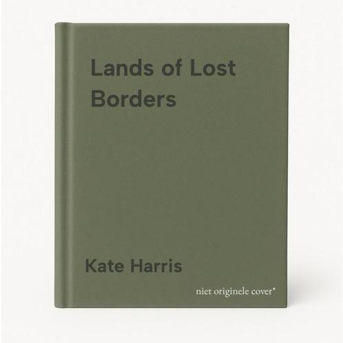 Lands of Lost Borders 9780345816788 Kate Harris, Boeken, Taal | Engels, Gelezen, Verzenden