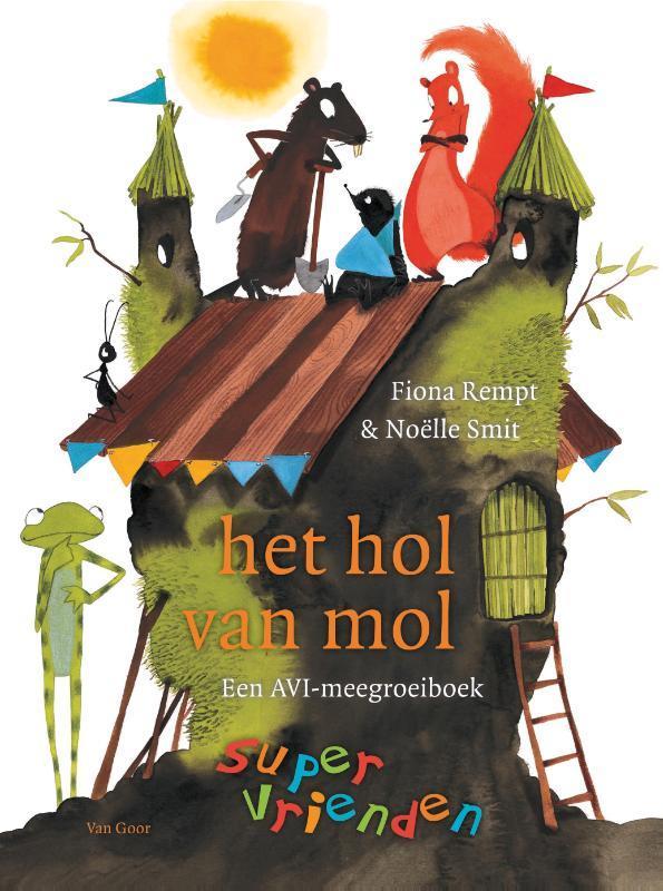 Het hol van mol / Supervrienden 9789000304929 Fiona Rempt, Boeken, Kinderboeken | Kleuters, Gelezen, Verzenden