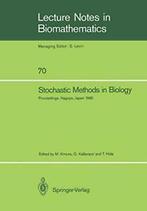 Stochastic Methods in Biology : Proceedings of . Kimura,, Boeken, Overige Boeken, Zo goed als nieuw, Kimura, Motoo, Verzenden