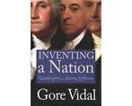 Boek Inventing a Nation - The First Three Presidents, George, Boeken, Verzenden, Zo goed als nieuw