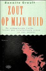 Zout op mijn huid 9789069740140 Benoîte Groult, Boeken, Verzenden, Gelezen, Benoîte Groult
