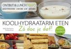 Ontbijt&lunch (to go) / Koolhydraatarm eten Zó doe je dat! /, Boeken, Kookboeken, Verzenden, Zo goed als nieuw, Matty Barnhoorn