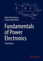 Fundamentals of Power Electronics 9783030438791, Boeken, Verzenden, Zo goed als nieuw, Robert W. Erickson