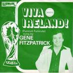 vinyl single 7 inch - Gene Fitzpatrick - Viva Ireland! (F..., Zo goed als nieuw, Verzenden