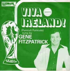 vinyl single 7 inch - Gene Fitzpatrick - Viva Ireland! (F..., Cd's en Dvd's, Vinyl Singles, Zo goed als nieuw, Verzenden