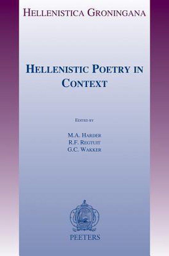 Hellenistic poetry in context / Hellenistica Groningana / 20, Boeken, Taal | Engels, Zo goed als nieuw, Verzenden