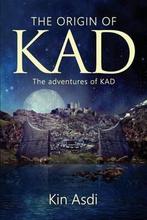 The Adventures of Kad-The origin of KAD 9789082257021, Victor Vergeer, Kin Asdi, Gelezen, Verzenden