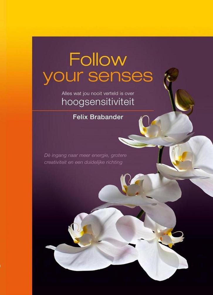 Follow your senses. Alles wat jou nooit is verteld over, Boeken, Psychologie, Zo goed als nieuw, Verzenden