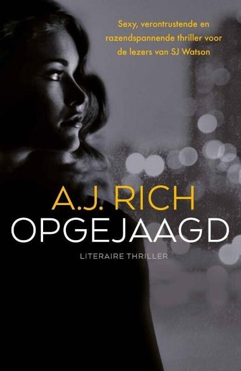 Opgejaagd (9789024567720, A.J. Rich) (A.J. Rich), Boeken, Thrillers, Nieuw, Verzenden