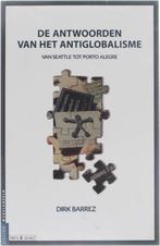 Antwoorden antiglobalisme/Porto Alegre 9789054667896, Boeken, Verzenden, Gelezen, D. Barrez