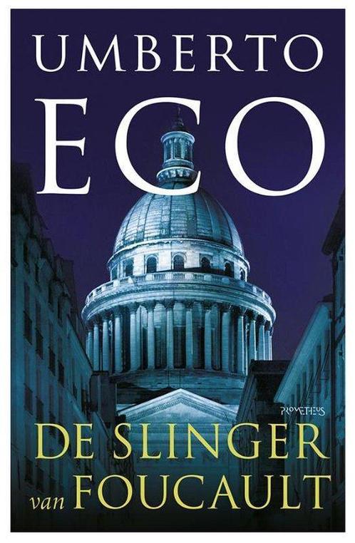 9789044628517 De slinger van Foucault | Tweedehands, Boeken, Romans, Zo goed als nieuw, Verzenden