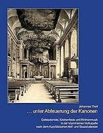 ... unter Abfeuerung der Kanonen: Gottesdienste, Ki...  Book, Zo goed als nieuw, Johannes Theil, Verzenden