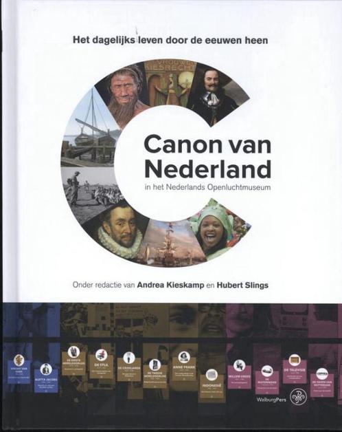Canon van Nederland in het Nederlands Openluchtmuseum, Boeken, Geschiedenis | Vaderland, Zo goed als nieuw, Verzenden