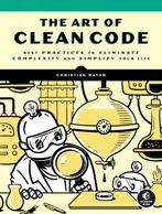 9781718502185 The Art of Clean Code Christian Mayer, Boeken, Verzenden, Nieuw, Christian Mayer