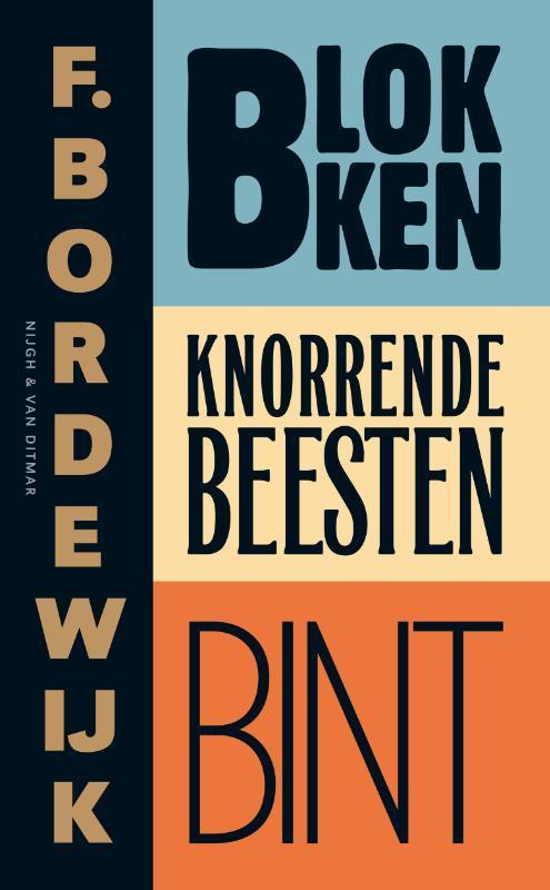 Blokken ; Knorrende beesten ; Bint 9789038896199, Boeken, Romans, Gelezen, Verzenden