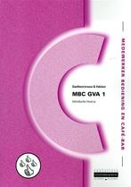 MBC GVA 1 Introductie horeca 9789400200234, Zo goed als nieuw