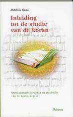 Inleiding Tot De Studie Van De Koran 9789021139982, Gelezen, Verzenden, Abdelilah Ljamai, A. Ljamai