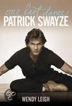 Patrick Swayze: One Last Dance 9781439149973 Wendy Leigh, Boeken, Verzenden, Zo goed als nieuw, Wendy Leigh