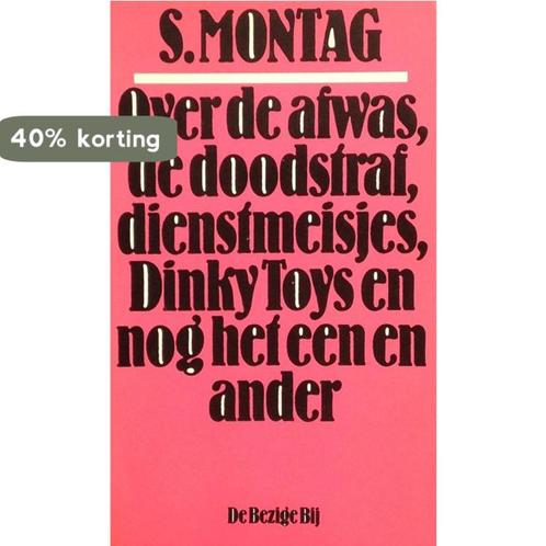 Over de afwas, de doodstraf, dienstmeisjes, Dinky toijs en, Boeken, Overige Boeken, Gelezen, Verzenden