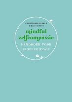 9789057125225 Mindful zelfcompassie: handboek voor profes..., Verzenden, Zo goed als nieuw, Christopher Germer