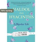 Haldol and Hyacinths 9781583335505 Melody Moezzi, Verzenden, Zo goed als nieuw, Melody Moezzi